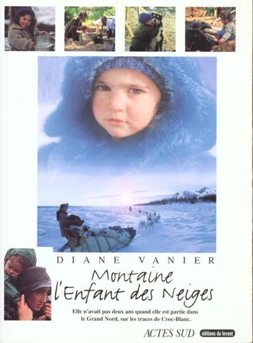 Montaine, L'enfant Des Neiges