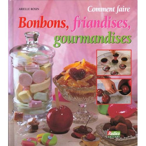 Bonbons, Friandises, Gourmandises