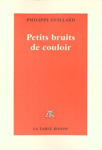 Petits Bruits De Couloir