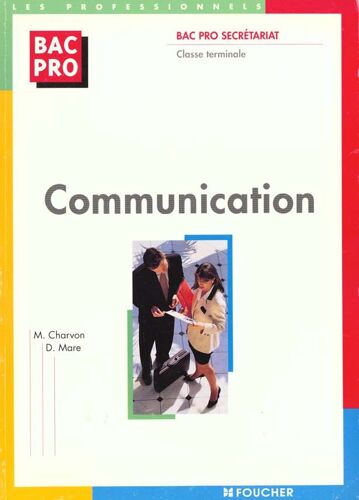 Communication - Bac Pro - Fessionnel , Classe Terminale