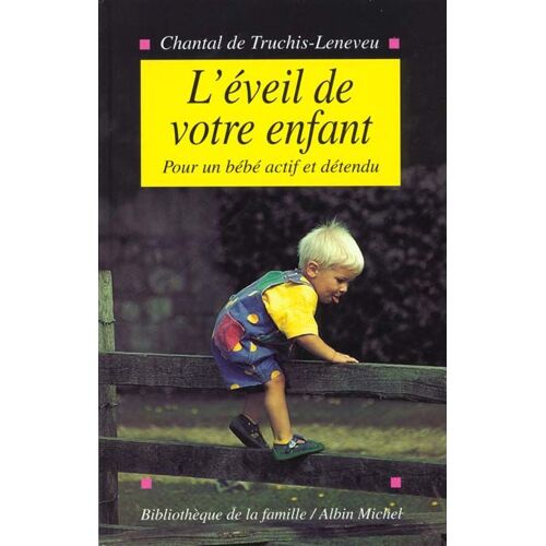 L'eveil De Votre Enfant