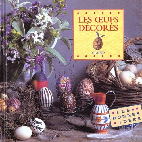 Les Oeufs Décorés