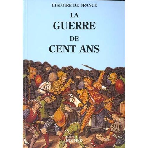 La Guerre De Cent Ans