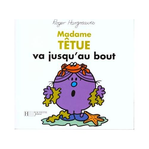 Madame Têtue Va Jusqu'au Bout