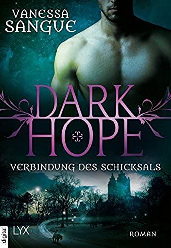 Dark Hope - Verbindung Des Schicksals