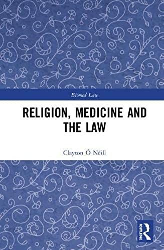 Religion, Medicine And The Law