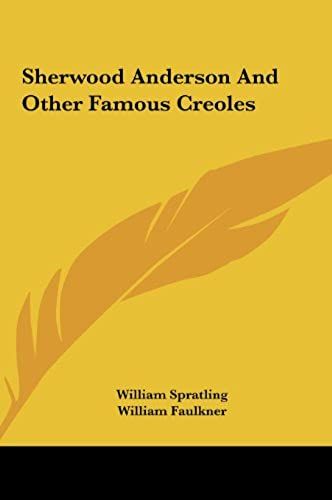 Sherwood Anderson And Other Famous Creoles