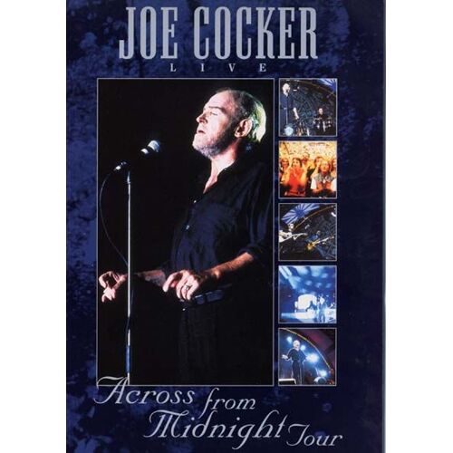 Joe Cocker - Across From Midnight Tour