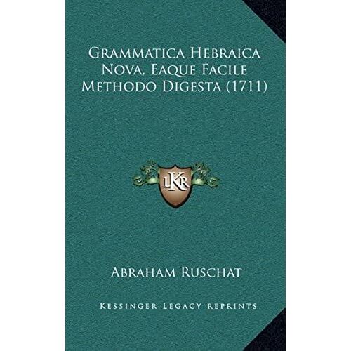 Grammatica Hebraica Nova, Eaque Facile Methodo Digesta (1711)