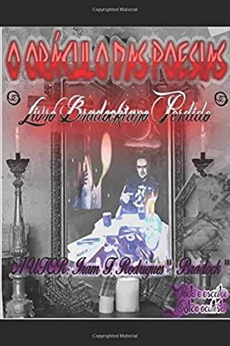 O Oráculo Das Poesias: Livro Bradockiano Perdido (Poesia Perdida Bradockiana)