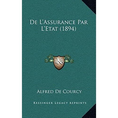 De L'assurance Par L'etat (1894)