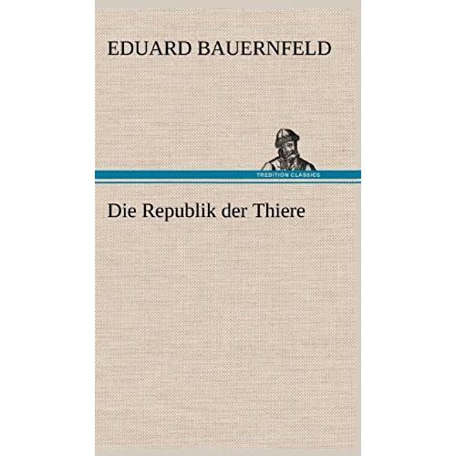 Die Republik Der Thiere