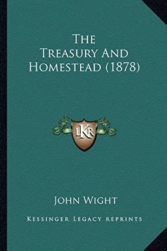 The Treasury And Homestead (1878)