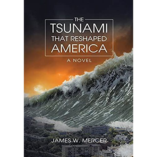 The Tsunami That Reshaped America