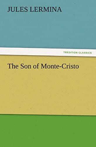 The Son Of Monte-Cristo