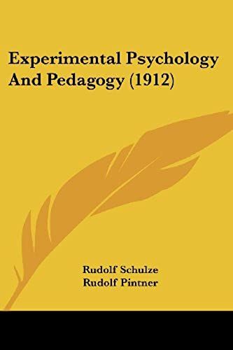 Experimental Psychology And Pedagogy (1912)
