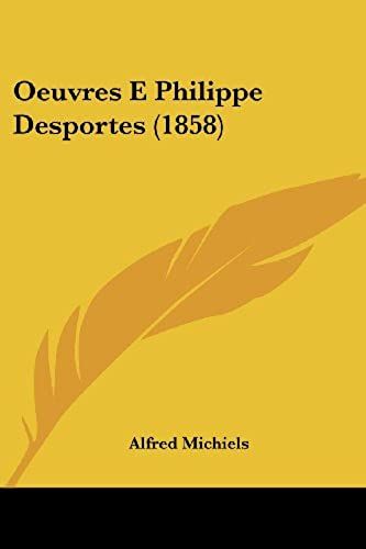 Oeuvres E Philippe Desportes (1858)