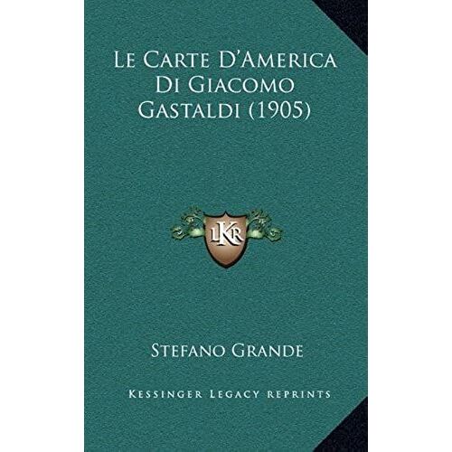 Le Carte D'america Di Giacomo Gastaldi (1905)
