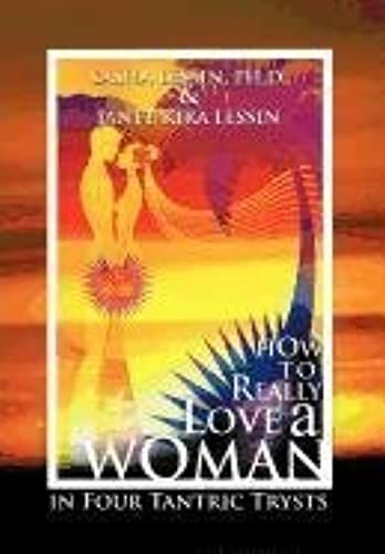 How To Really Love A Woman