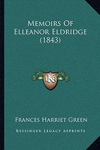 Memoirs Of Elleanor Eldridge (1843)