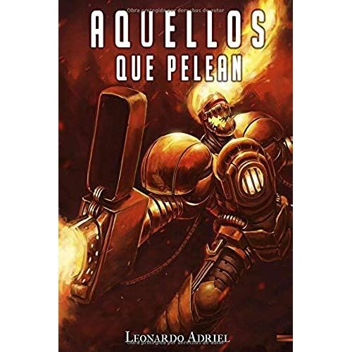 Aquellos Que Pelean: Aún Mas