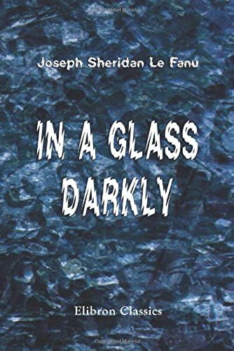 In A Glass Darkly