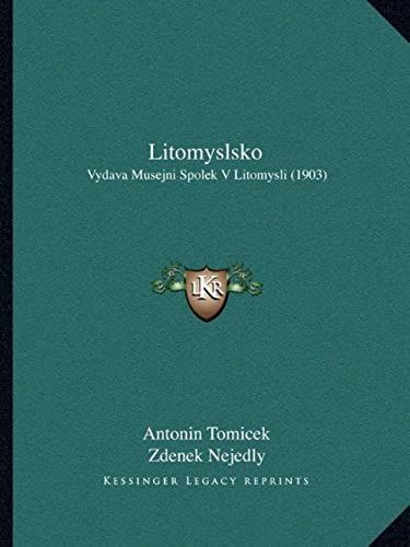 Litomyslsko: Vydava Musejni Spolek V Litomysli (1903)