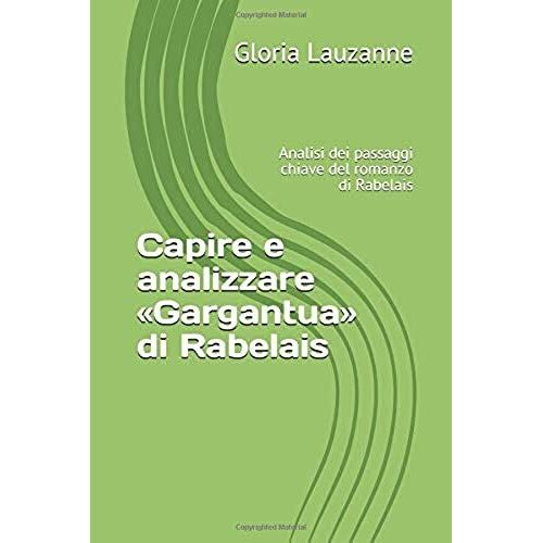 Capire E Analizzare Gargantua Di Rabelais
