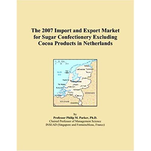 The 2007 Import And Export Market For Sugar Confectionery Excluding Cocoa Products In Netherlands