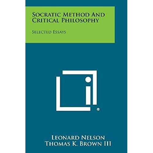Socratic Method And Critical Philosophy: Selected Essays