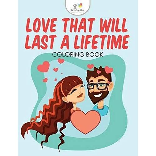 Love That Will Last A Lifetime Coloring Book