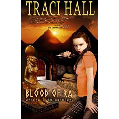Blood Of Ra: Guardians Of The Underground