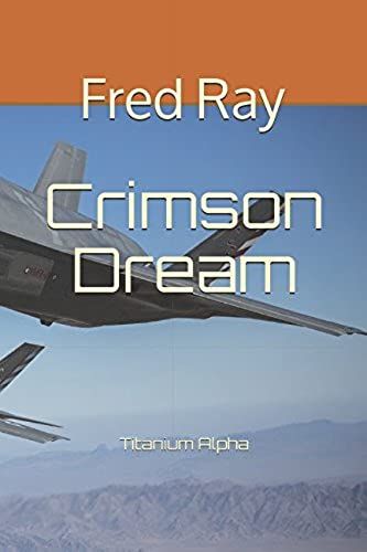 Crimson Dream: Titanium Alpha