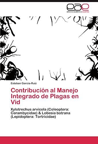 Contribución Al Manejo Integrado De Plagas En Vid