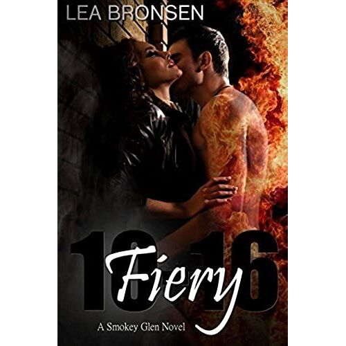 Fiery 10-16: (Smokey Glen 1)
