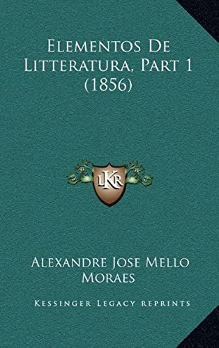 Elementos De Litteratura, Part 1 (1856)