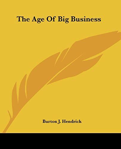 The Age Of Big Business
