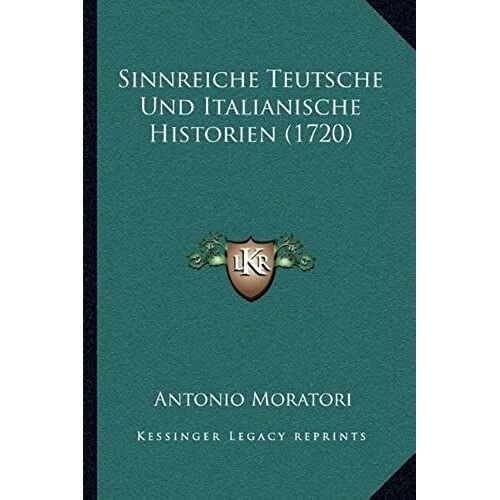 Sinnreiche Teutsche Und Italianische Historien (1720)