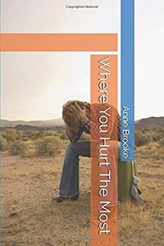 Where You Hurt The Most