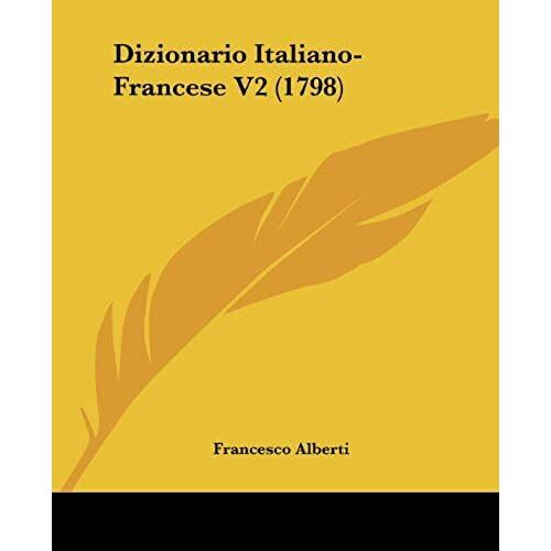 Dizionario Italiano-Francese V2 (1798)