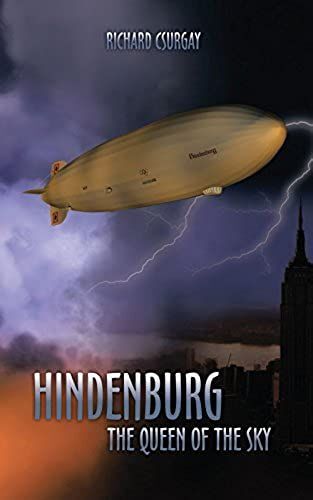 Hindenburg, The Queen Of The Sky
