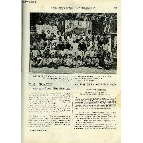 Les Missions Catholiques N° 2306 - La Paix Dans Les Balkans, Au Pays De La Montagne Pelée, Chez Les Bhils De L Inde Centrale, L Oeuvre Des Séminaristes Chez Les Betsiléos, Le Peuple Banda Par Le(...)