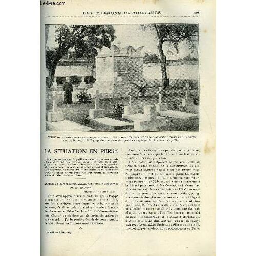 Les Missions Catholiques N° 2135 - La Situation En Perse, L Oeuvre De La Presse Au Japon, En Laponie, La Trappe Chinoise De Yang Kia Pinn, La Trappe Aux Prises Avec Les Boxers, Tablettes D Un(...)
