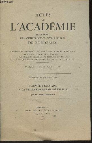 Actes De L Académie Nationales Des Sciences, Belles-Lettres Et Arts De Bordeaux- Tome Xxii-1967