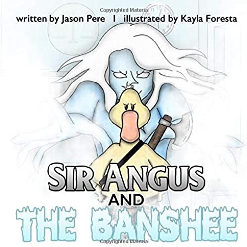 Sir Angus And The Banshee