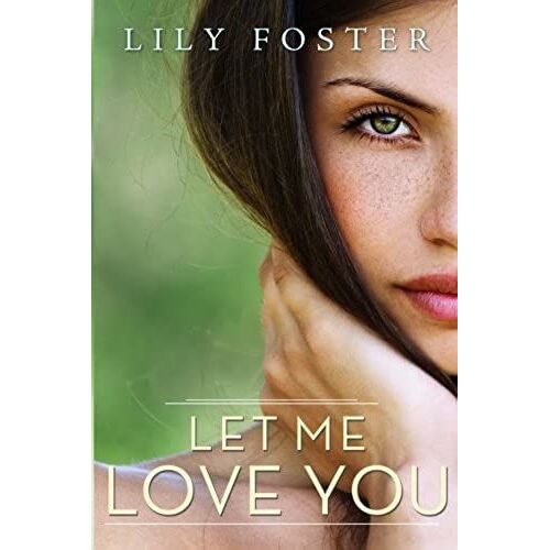 Let Me Love You