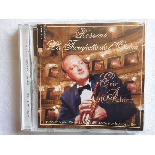 Rossini La Trompette De L'opéra Éric Aubier
