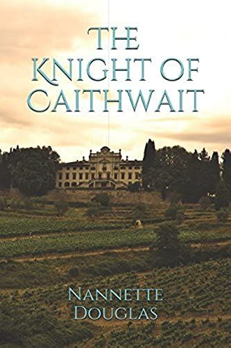 The Knight Of Caithwait