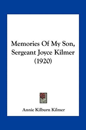 Memories Of My Son, Sergeant Joyce Kilmer (1920)