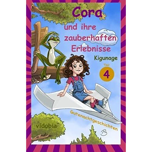 Cora Und Ihre Zauberhaften Erlebnisse - Teil 4 - Gutenachtgeschichten: Volume 4